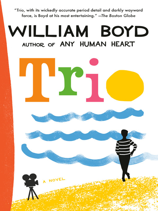 Title details for Trio by William Boyd - Wait list